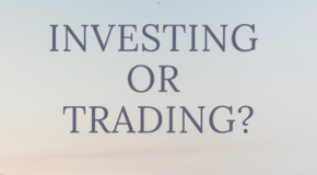 Đầu tư (Investing) hay Lướt sóng (Trading) trên thị trường chứng khoán Mỹ?